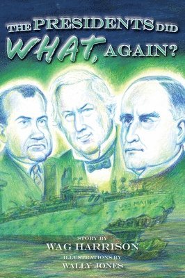Presidents Did What, Again?