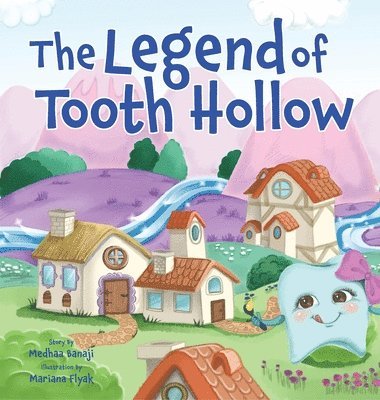 bokomslag The Legend of Tooth Hollow