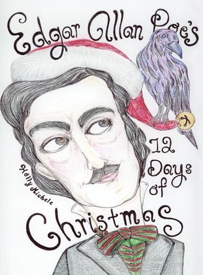 Holly Michele, Holly, Michele - Edgar Allan Poe's 12 Days of Christmas, Inbunden