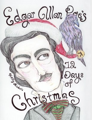 Edgar Allan Poe's 12 Days of Christmas 1