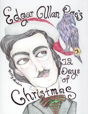 Holly Michele - Edgar Allan Poe's 12 Days of Christmas, Häftad