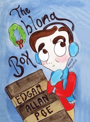 Edgar Allan Poe, Holly Michele - Oblong Box, Inbunden