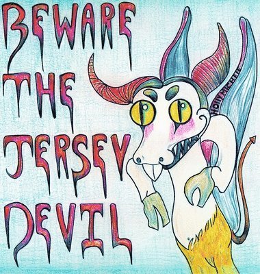 Holly Michele - Beware the Jersey Devil, Inbunden