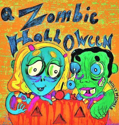Holly Michele - Zombie Halloween, Inbunden