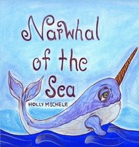 bokomslag Narwhal of the Sea