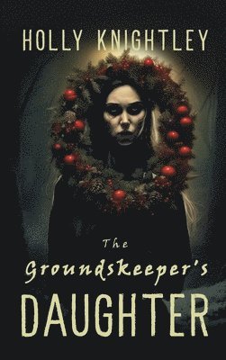 bokomslag The Groundskeeper's Daughter