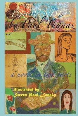 Paul Thanas - And Then the Cow Was Drownded, Häftad