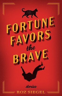 Fortune Favors the Brave 1