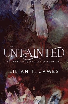 Lilian T James - Untainted, Häftad