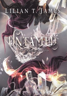 Lilian T James - Untamed, Inbunden