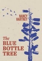 bokomslag Blue Bottle Tree