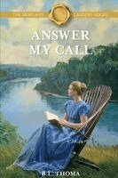 B L Thoma - Answer My Call, Häftad