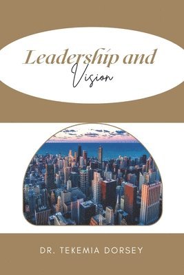 Leadership and Vision 1