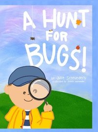 bokomslag Hunt for Bugs!