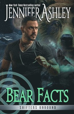 Jennifer Ashley - Bear Facts, Häftad