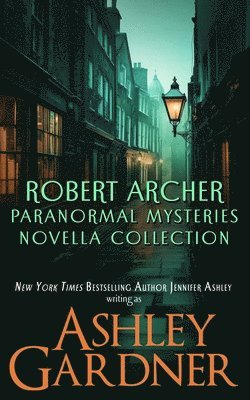 bokomslag Robert Archer Paranormal Mysteries Novella Collection