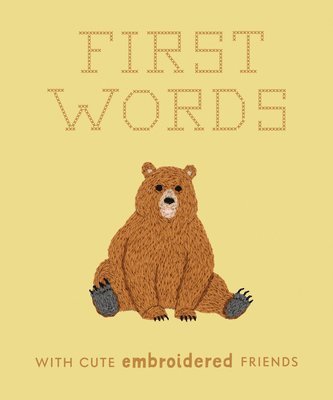 First Words with Cute Embroidered Friends 1