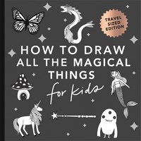 bokomslag Magical Things: How to Draw Books for Kids with Unicorns, Dragons, Mermaids, and More (Mini)
