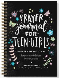 bokomslag Prayer Journal for Teen Girls: 52-Week Scripture, Devotional, & Guided Prayer Journal