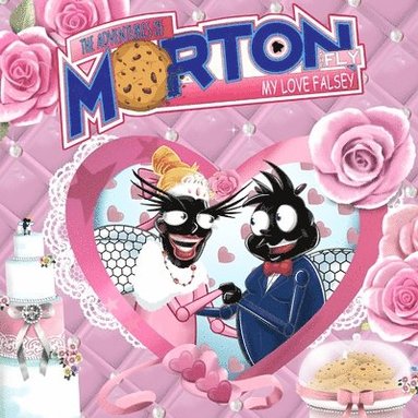 Andrea Lankford - Adventures Of Morton The Fly - My Love Falsey, Häftad