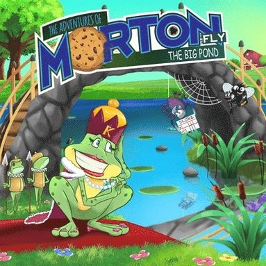 Andrea Lankford - Adventures Of Morton The Fly - The Big Pond, Häftad