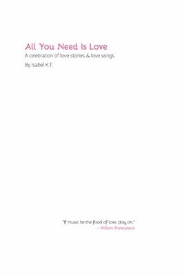 All You Need Is Love - A Collection Of Short Stories (Vol.1)