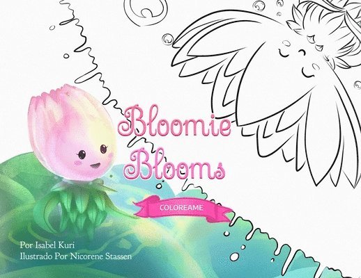 Bloomie Blooms: Coloreame 1