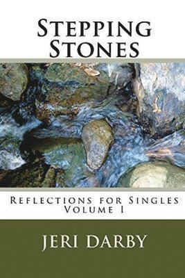 Jeri Darby - Stepping Stones, Reflections for Singles, Häftad