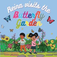bokomslag Reina Visits the Butterfly Garden