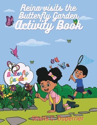 Reina Visits the Butterfly Garden - Activity Book 1