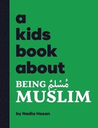 bokomslag A Kids Book About Being Muslim