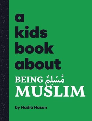 bokomslag A Kids Book About Being Muslim