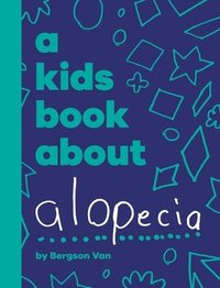 bokomslag A Kids Book About Alopecia