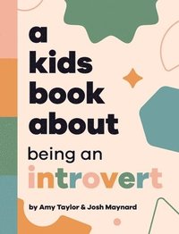 bokomslag A Kids Book About Being An Introvert