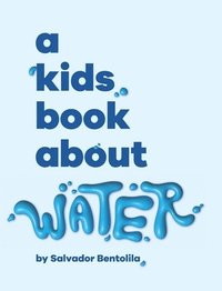 bokomslag A Kids Book About Water