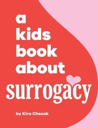 bokomslag A Kids Book About Surrogacy