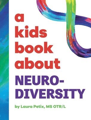 bokomslag A Kids Book About Neurodiversity