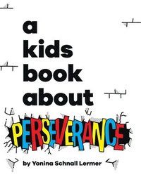 bokomslag A Kids Book About Perseverance