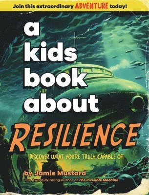 A Kids Book About Resilience 1