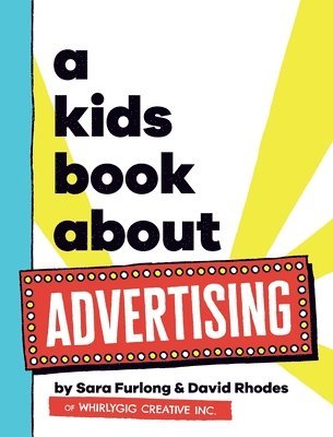 A Kids Book About Advertising 1