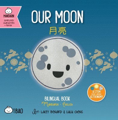 Lacey Benard, Lulu Cheng - Our Moon - Simplified, Kartonnage