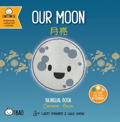 bokomslag Our Moon - Cantonese