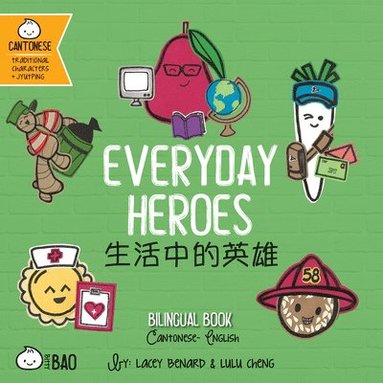bokomslag Everyday Heroes - Cantonese