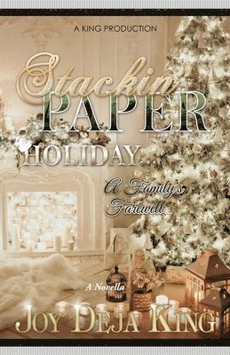 Stackin' Paper Holiday...A Family's Farewell 1