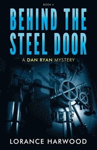 bokomslag Behind The Steel Door