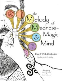 bokomslag The Melody of Madness-Magic & Mind