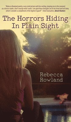 Horrors Hiding in Plain Sight