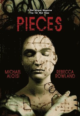 Michael Aloisi, Rebecca Rowland - Pieces, Inbunden