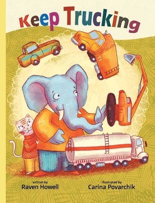 Raven Howell - Keep Trucking, Inbunden