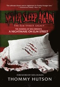 bokomslag Never Sleep Again The Elm Street Legacy